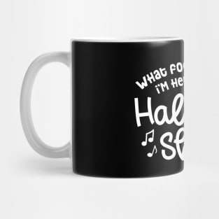 What Football Game I’m Here For The Halftime Show Marching Band Mom Cute Funny Mug